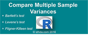 Compare Multiple Sample Variances in R